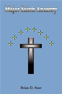 Major Saints Ancestry