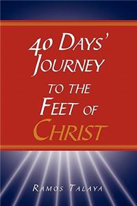 40 Days' Journey to the Feet of Christ