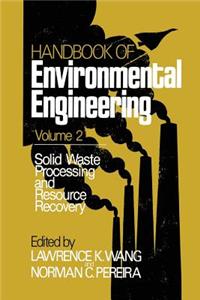 Solid Waste Processing and Resource Recovery