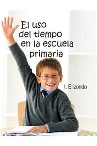 USO del Tiempo En La Escuela Primaria
