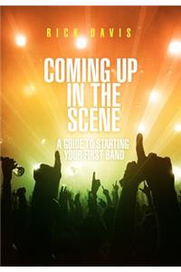 Coming Up in the Scene