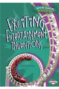 Exciting Entertainment Inventions