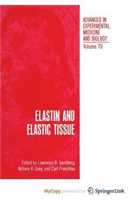 Elastin and Elastic Tissue