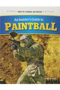 Insider's Guide to Paintball