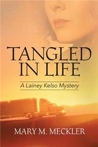 Tangled In Life