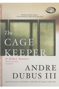 Cage Keeper & Other Stories