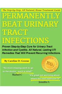 Permanently Beat Urinary Tract Infections