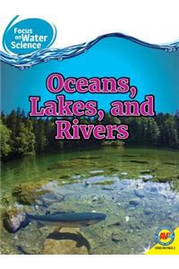 Oceans Lakes and Rivers