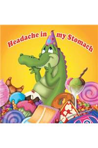 Headache in My Stomach