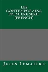 Les Contemporains, Premiere Serie (French)
