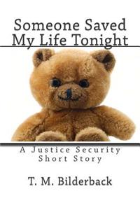 Someone Saved My Life Tonight