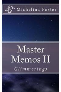 Master Memos II