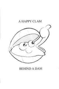 A Happy Clam Behind A Dam