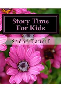 Story Time for Kids: A collection of short stories for children, especially enjoyable with a cup of hot chocolate