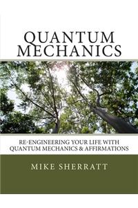 Quantum Mechanics
