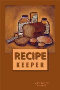 RECIPE KEEPER Our Favorite Recipes