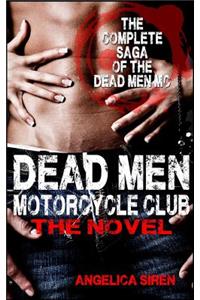 Dead Men Motorcycle Club - The Novel