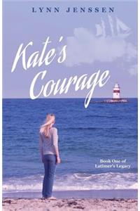 Kate's Courage