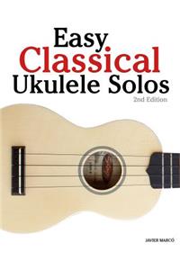 Easy Classical Ukulele Solos