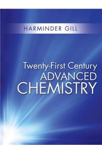 Twenty-First Century Advanced Chemistry