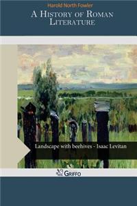 A History of Roman Literature