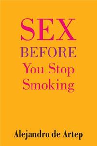 Sex Before You Stop Smoking