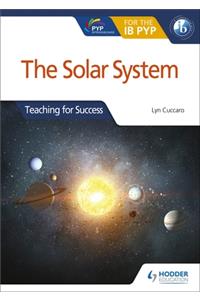 Pyp Springboard: The Solar System Teacher's Guide Second Edition
