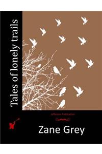 Tales of lonely trails