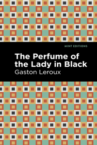 Perfume of the Lady in Black