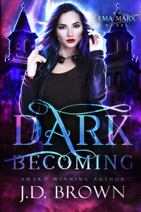 Dark Becoming