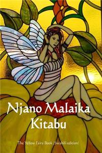 Njano Malaika Kitabu: The Yellow Fairy Book (Swahili Edition)