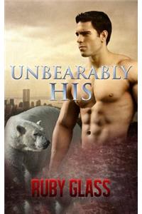 Unbearably His