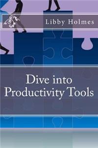 Dive into Productivity Tools