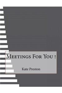 Meetings For You !