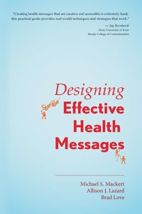 Designing Effective Health Messages