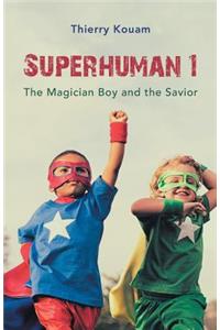 Superhuman 1