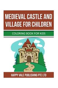 Medieval Castle and Village for Children