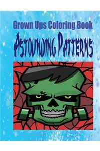 Grown Ups Coloring Book Astounding Patterns Mandalas