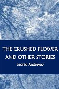 Crushed Flower and Other Stories