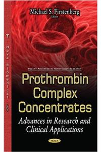 Prothrombin Complex Concentrates