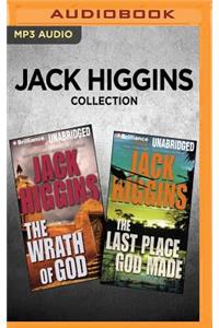 Jack Higgins Collection: The Wrath of God & the Last Place God Made