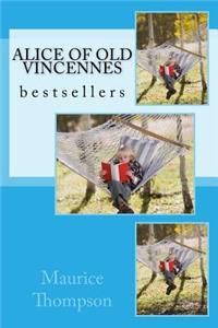 Alice of Old Vincennes: Bestsellers