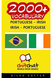 2000+ Portuguese - Irish Irish - Portuguese Vocabulary