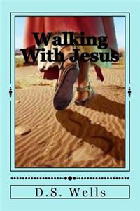 Walking with Jesus