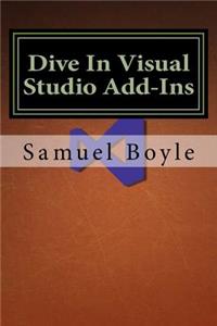 Dive In Visual Studio Add-Ins