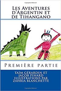 Les Aventures D'Argentin Et de Tihangano
