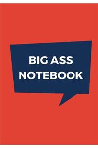 Big Ass Notebook: 500 Pages, Extra Large Notebook, Journal, Diary, Ruled, Rad Red, Soft Cover (7 x 10)