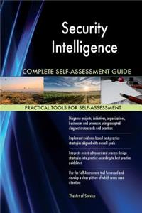 Security Intelligence Complete Self-Assessment Guide