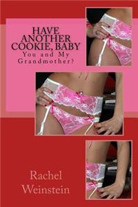 Have Another Cookie, Baby