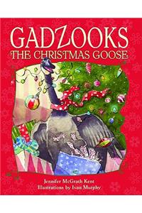 Gadzooks the Christmas Goose